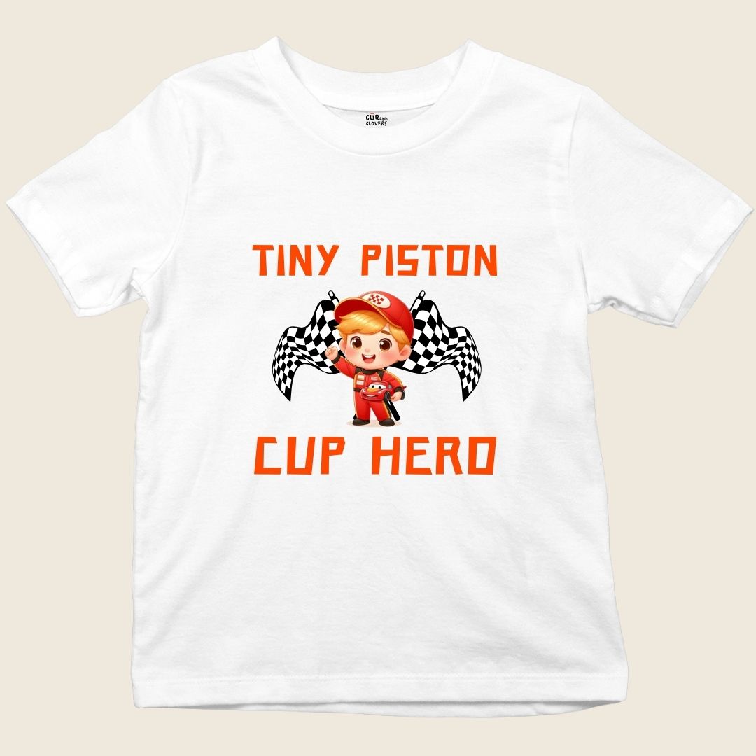 TINY PISTON CUP HERO