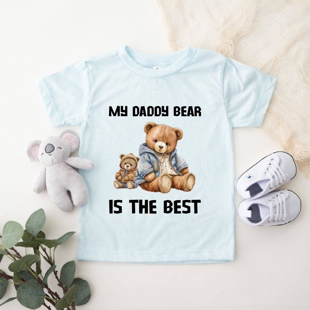 MY DADDY BEAR IS THE BEST