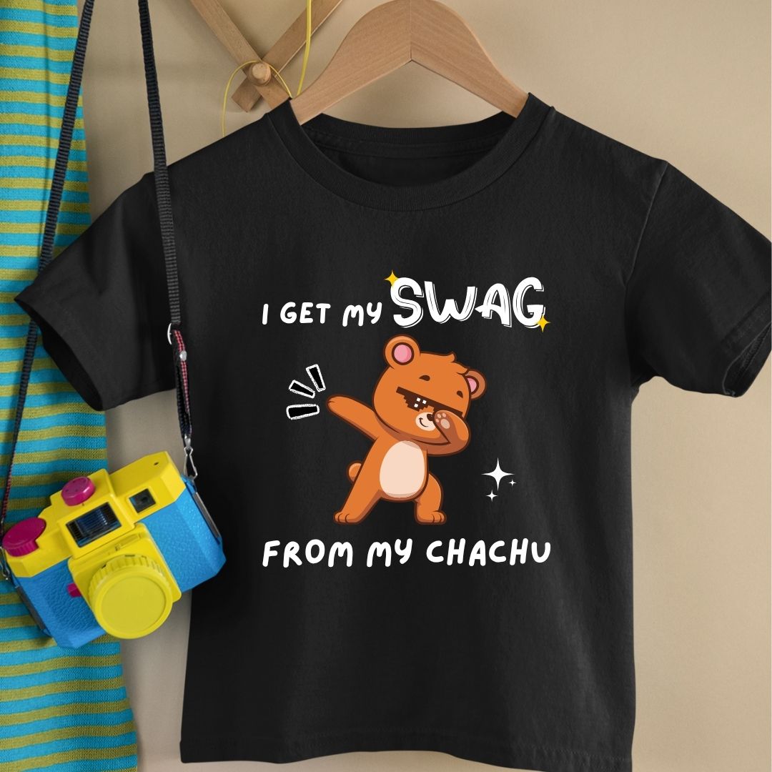 I GET MY SWAG FROM MY CHACHU