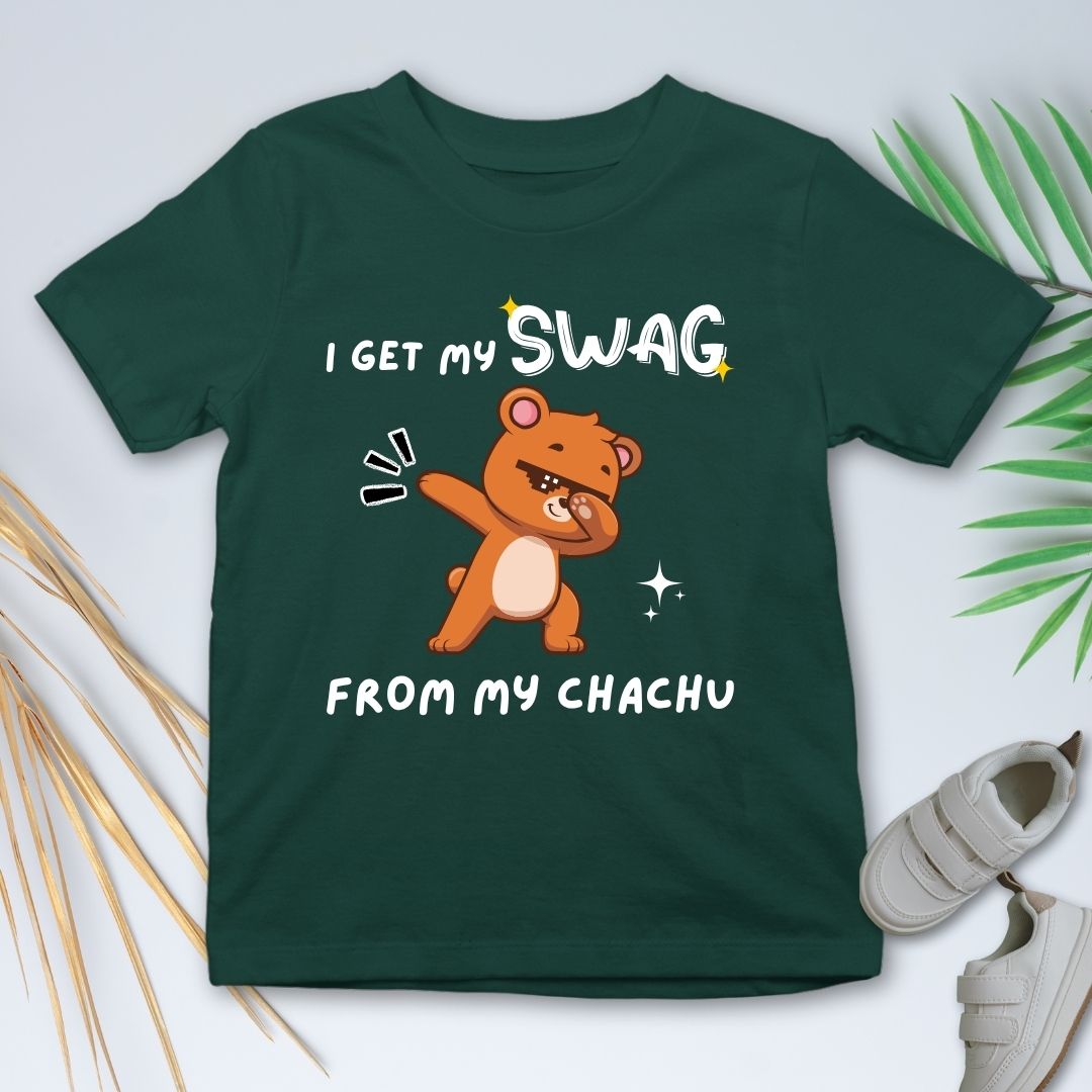 I GET MY SWAG FROM MY CHACHU