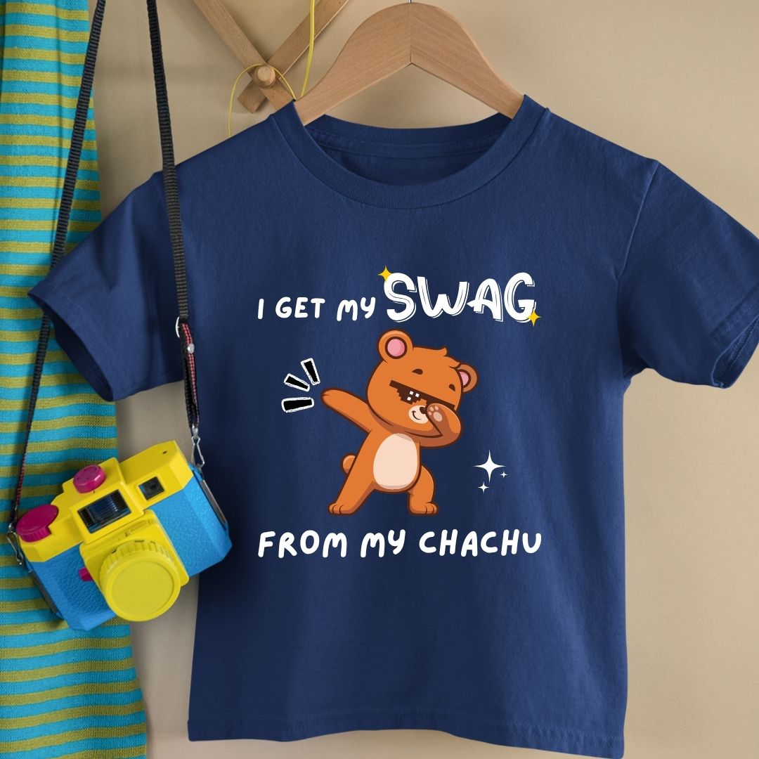 I GET MY SWAG FROM MY CHACHU