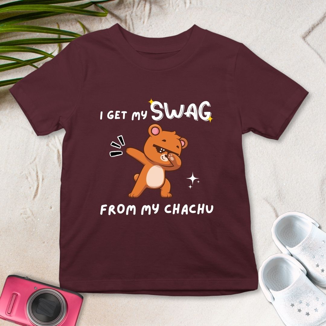 I GET MY SWAG FROM MY CHACHU