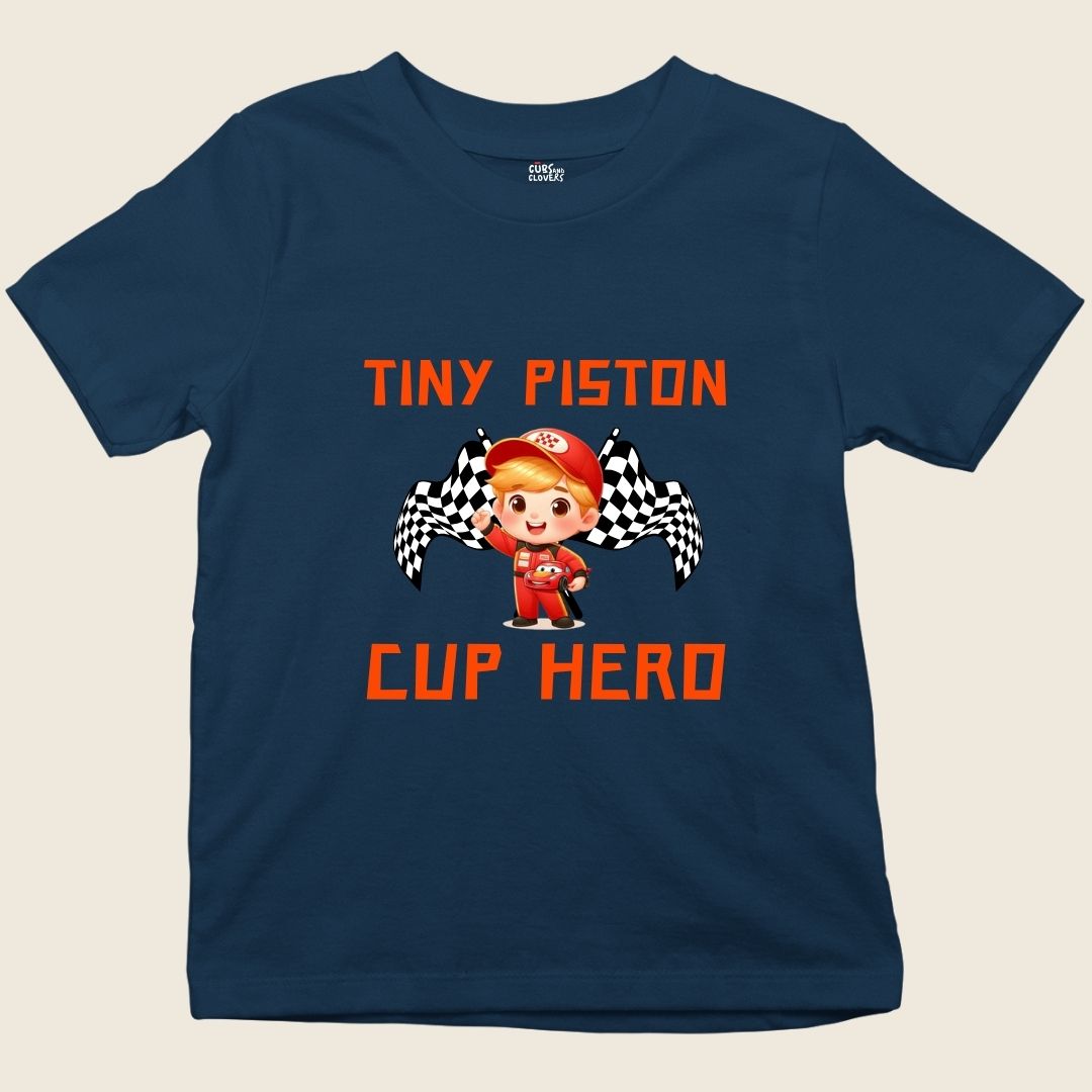 TINY PISTON CUP HERO