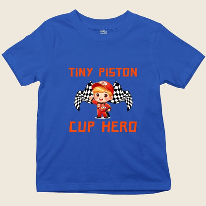 TINY PISTON CUP HERO