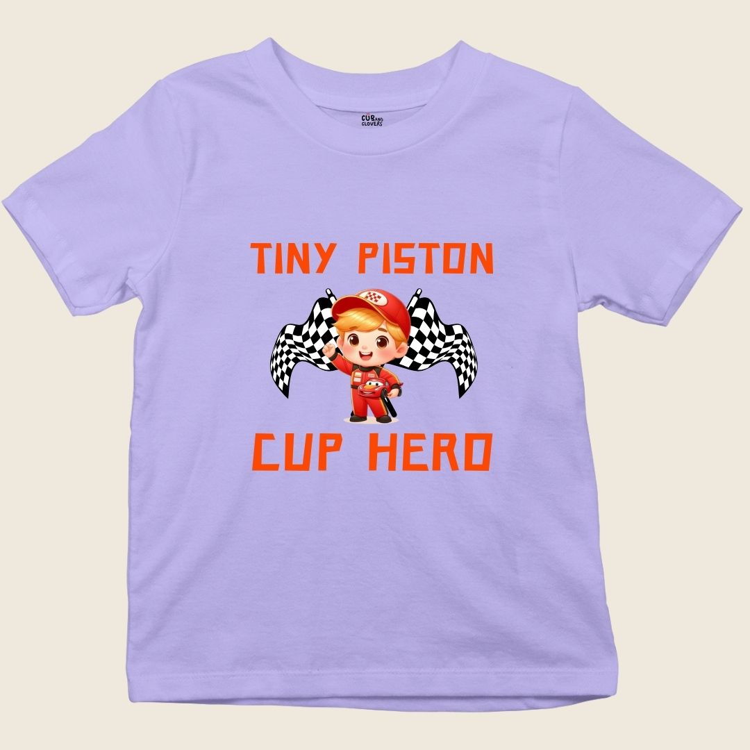 TINY PISTON CUP HERO