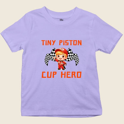 TINY PISTON CUP HERO