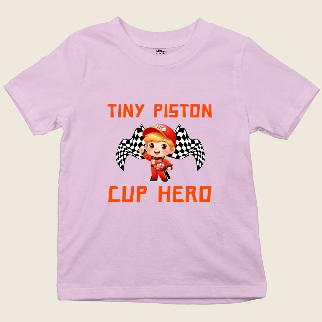 TINY PISTON CUP HERO