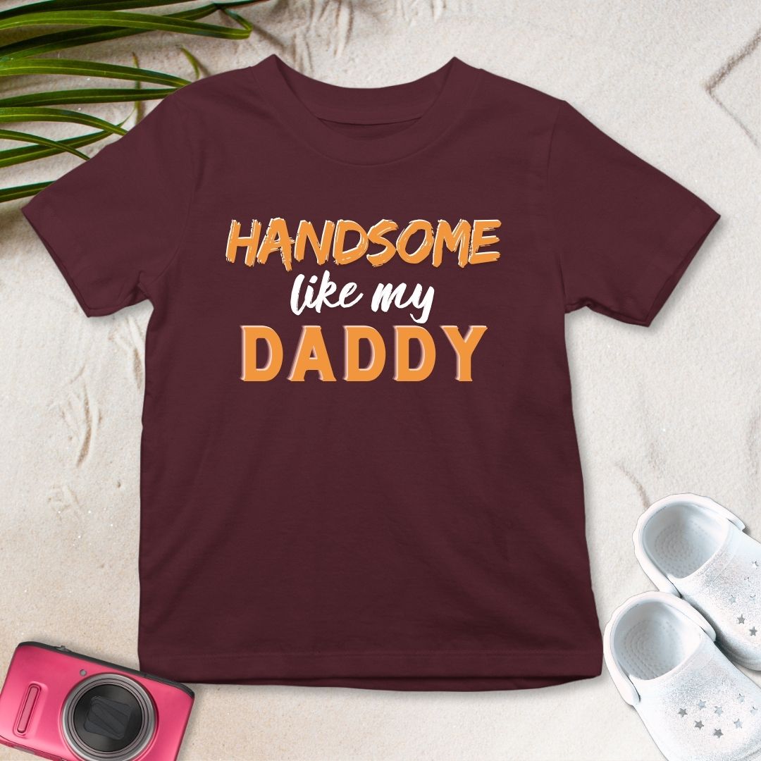 HANDSOME LIKE MY DADDY